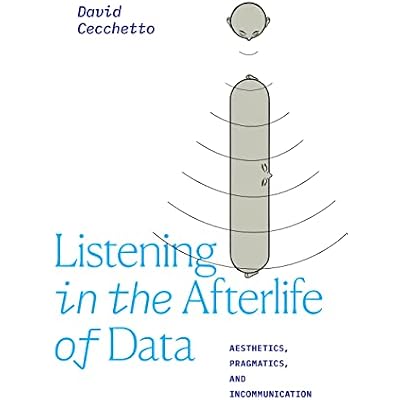 Listening in the Afterlife of Data