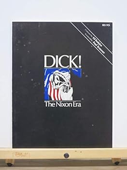Paperback Dick the Nixon Era Book