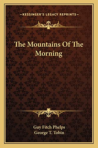 The Mountains Of The Morning