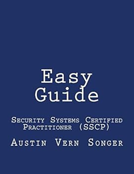 Easy Guide: Security Systems Certified Practitioner (SSCP)