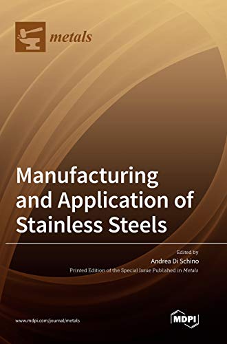 Preisvergleich Produktbild Manufacturing and Application of Stainless Steels