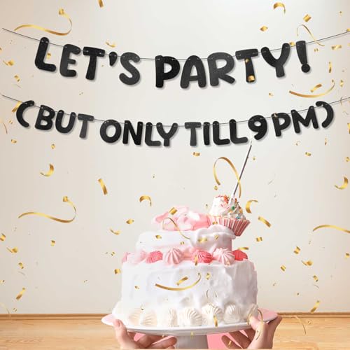 Image of Yeaqee Pre-strung Birthday Banner Let's Party But Only Till 9 PM, Black