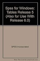 SPSS for Windows: Tables, Release 5 0131777831 Book Cover