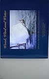 Wood, Wind and Water: A Story of the Operal House Cup Race of Nantucket (Wood, Wind and Water, 1)