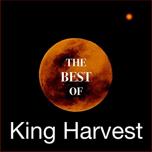 The Best of King Harvest King Harvest Digital Music