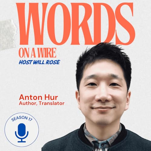 Episode 8: Anton Hur