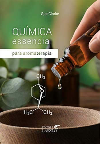 Química essencial para aromaterapia: