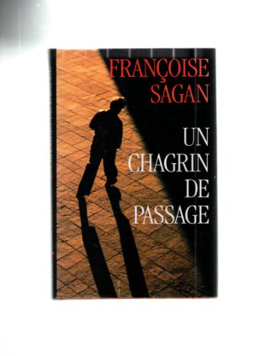 Un chagrin de passage [French] 2724284453 Book Cover