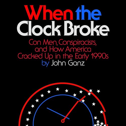 When the Clock Broke by John Ganz episode artwork