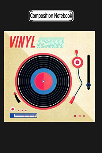 Composition Notebook: Retro Vinyl Album Record Player Music Music Fan Notebook Journal Notebook Blank Lined Ruled 6x9 100 Pages