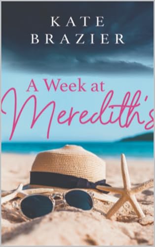 A Week at Meredith's