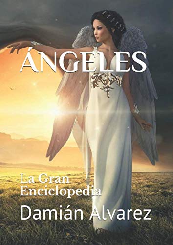 ÁNGELES: La Gran Enciclopedia