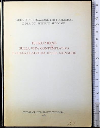 Istruzione vita contemplativa e clausura delle monache