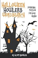 Halloween Howlers: Petrifying puzzles for your brains! B0BGKZ8ZFZ Book Cover