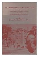The Architecture of Elegance; the Tradition of Charles Bullfinch and the Federal Savings Bank B00292GCP4 Book Cover