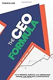 The CEO Formula: How Profits, Justice, and Vengeance Make or Break Companies