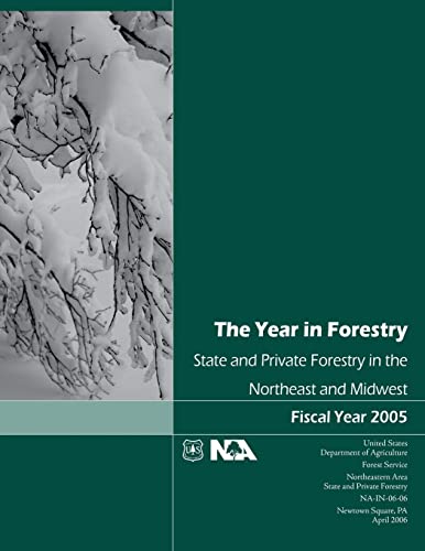 The year in Forestry: State and Private Forestry in the Northeast and Midwest
