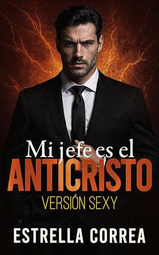 MI JEFE ES EL ANTICRISTO: VERSIÓN SEXY
