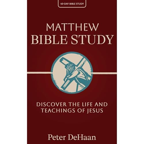 Matthew Bible Study by Peter DeHaan episode artwork