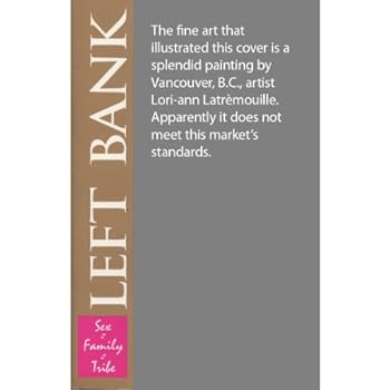 Paperback Left Bank #3 (Sex,Family,Tribe) Book