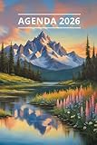  AGENDA 2026 - PAYSAGE MONTAGNE: Petit format de poche  4 langues  Janvier à Décembre 2026  52 semaines  1 semaine sur 2 pages  Format pratique ... pages  Fantaisie, original  Cadeau à offrir