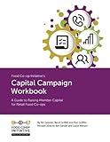 Food Co-op Initiative's Capital Campaign Workbook: A Guide to Raising Member Capital for Retail Food Co-ops