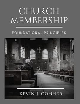 Paperback Foundational Principles of Church Membership Book