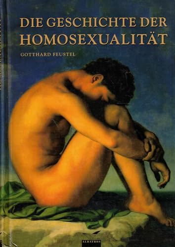 Die Geschichte der Homosexualität