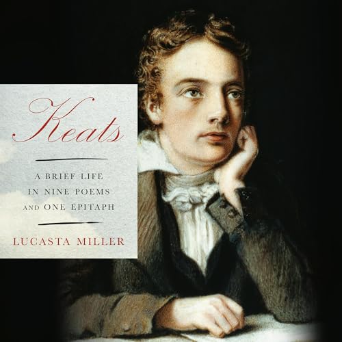 Keats (Authored by Lucasta Miller) episode artwork