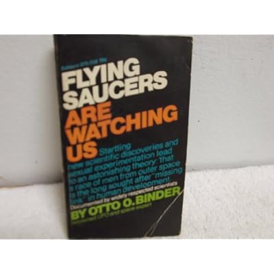 Flying Saucers Are Watching Us