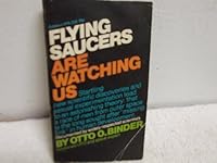 Flying Saucers Are Watching Us (startling new scientific discoveries and sexual experimentation lead to an anstonishing theory: that a race of men from outer space is the long sought after"missing lin B008C2N03W Book Cover
