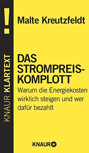 Das Strompreis-Komplott: Warum die Energiekosten wirklich steigen und wer dafür bezahlt
