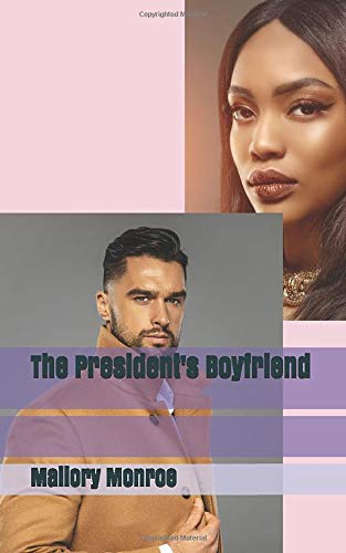 The President's Boyfriend