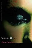 Taste of Cherry (Prairie Schooner Book Prize in Poetry)