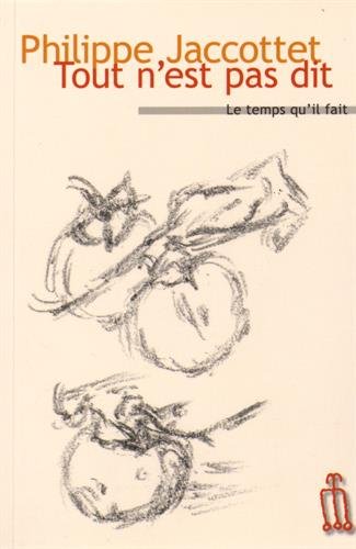 Tout n'est pas dit billets pour "La Béroche", 1956-1964