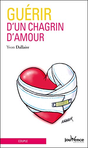 Télécharger Guérir d'un chagrin d'amour PDF