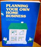 Planning Your Own Home Business (Opportunities Inseries) 0844266779 Book Cover