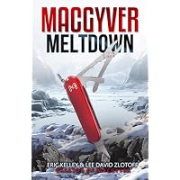 MacGyver Meltdown