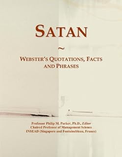Satan: Webster's Quotations, Facts and Phrases
