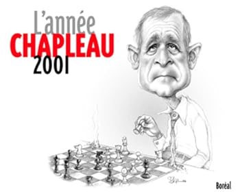 Paperback Année Chapleau 2001 (L') [French] Book