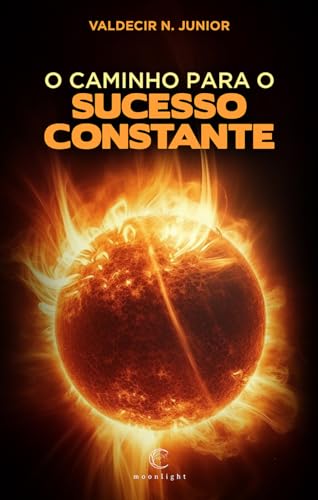 O Caminho para o Sucesso Constante: