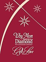Why Mom Deserves a Diamond - A Gift of Love 1891665464 Book Cover