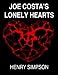 Joe Costa's Lonely Hearts: The Talent House Murders