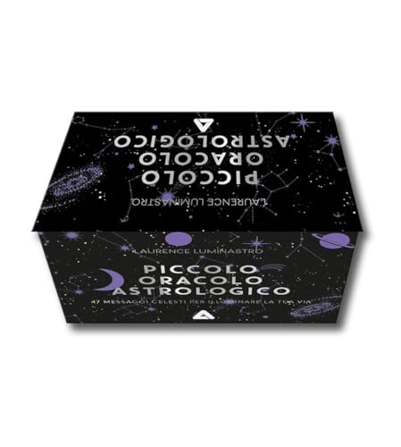 Piccolo oracolo astrologico. 50 messaggi celesti per illuminare la tua via