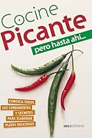 Cocine Picante: pero hasta ahí... B08BWD2TQY Book Cover