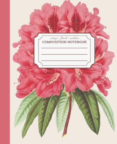 Composition Notebook Vintage Floral Aesthetic Rhododendron: Botanical Art Journal | College Ruled, 7.5x9.25 in, 100 Pages | Soft Matte Cover | Elegant ... Gift for Women, Students & Nature Enthusiasts