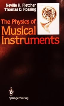 Hardcover The Physics of Musical Instruments Book
