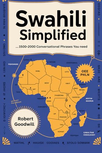 SWAHILI SIMPLIFIED: 1500-2000 Conversational Phrases You Need