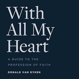 With All My Heart Audiobook By Donald van Dyken cover art