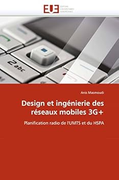 Paperback Design et ingénierie des réseaux mobiles 3g+ [French] Book
